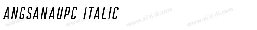 AngsanaUPC Italic字体转换 AngsanaUPC Italic字体转换